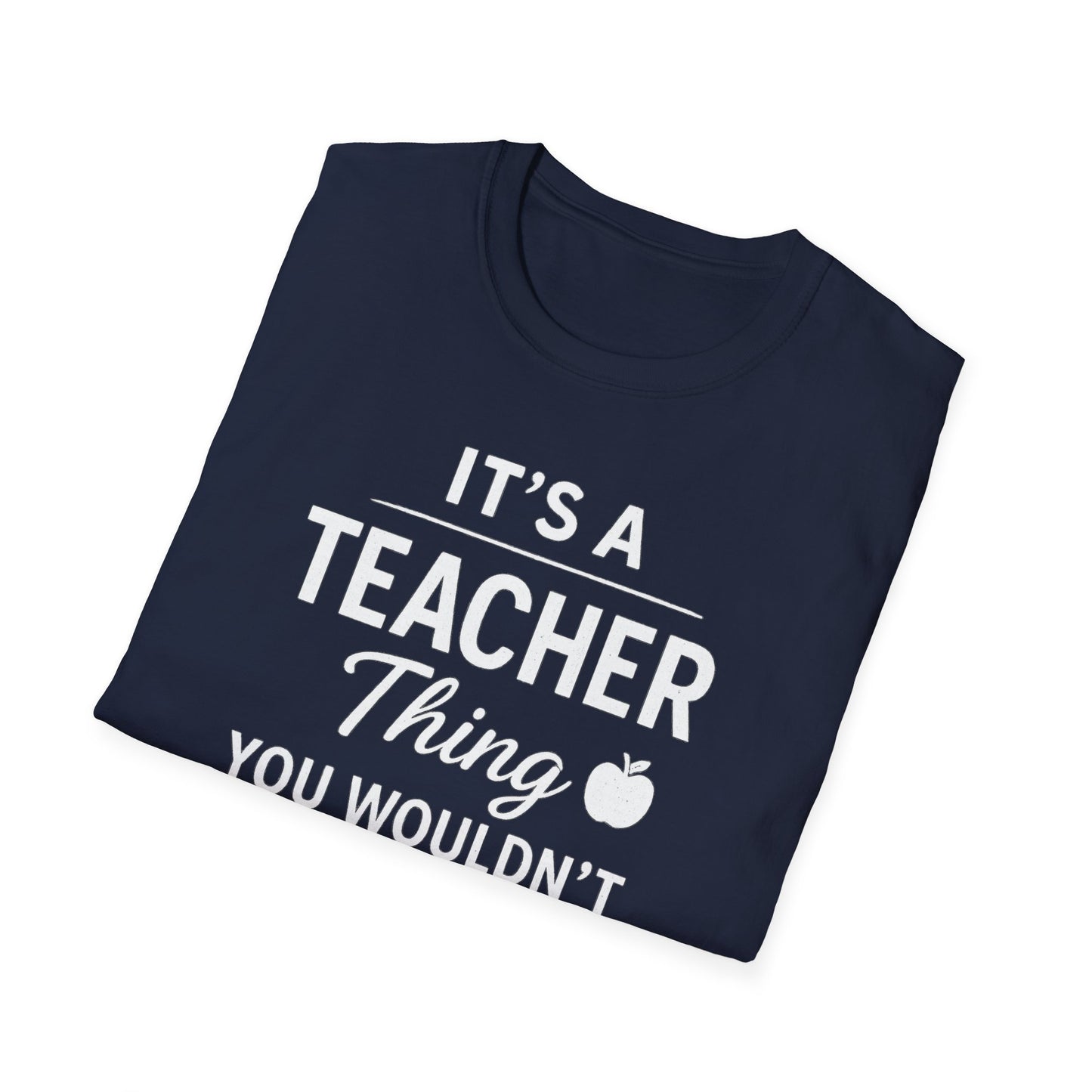 It’s a Teacher Thing Shirt