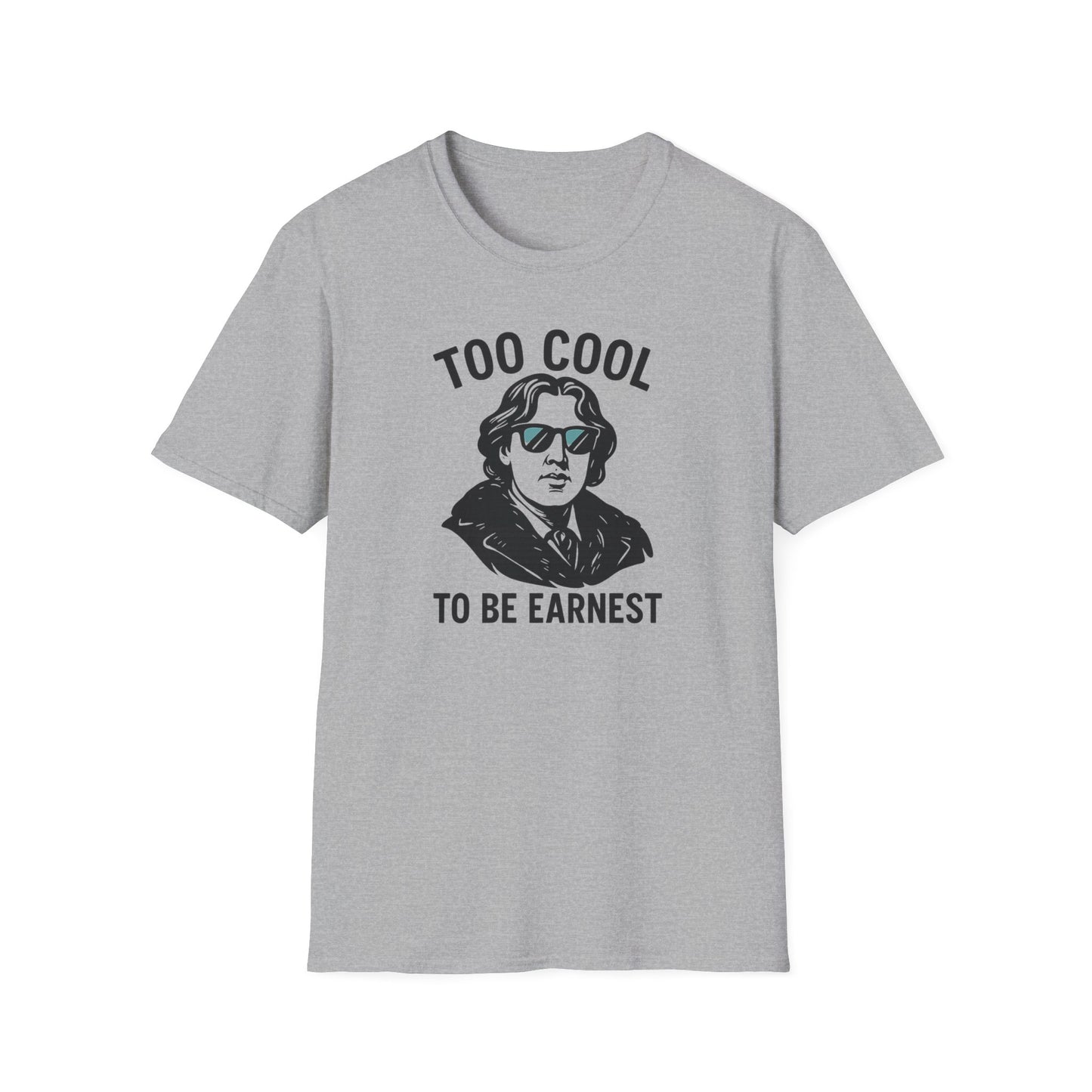 Too Cool to Be Earnest Shirt