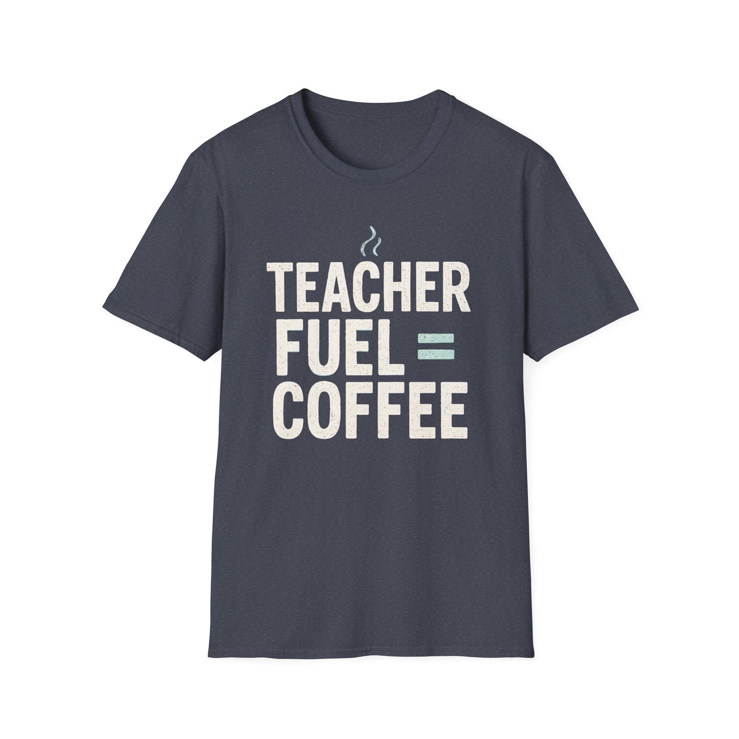 Teacher Fuel Coffee Shirt