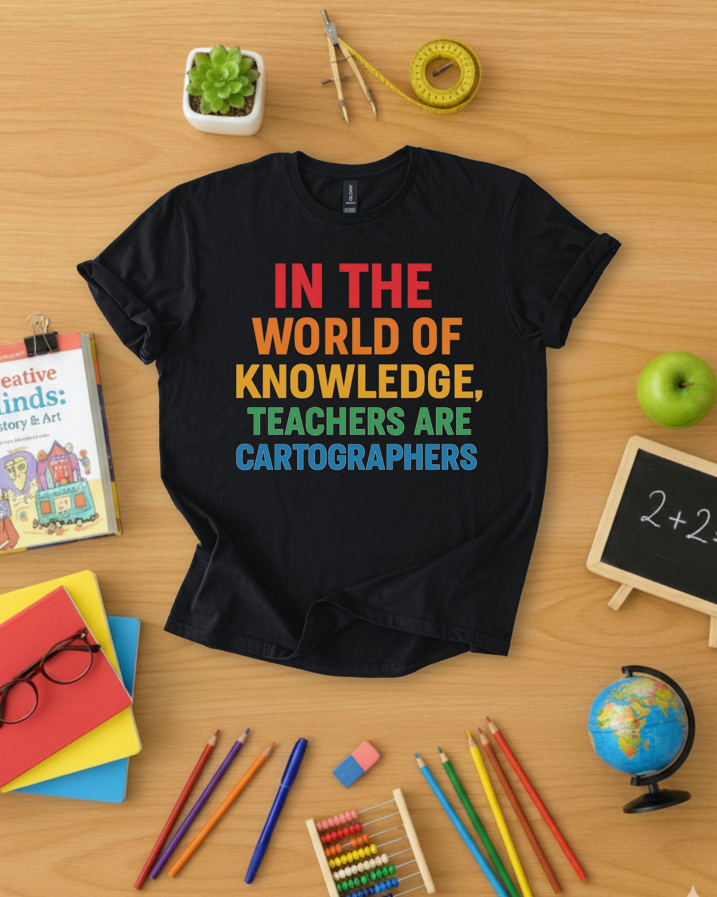Teachers Are Cartographers Shirt