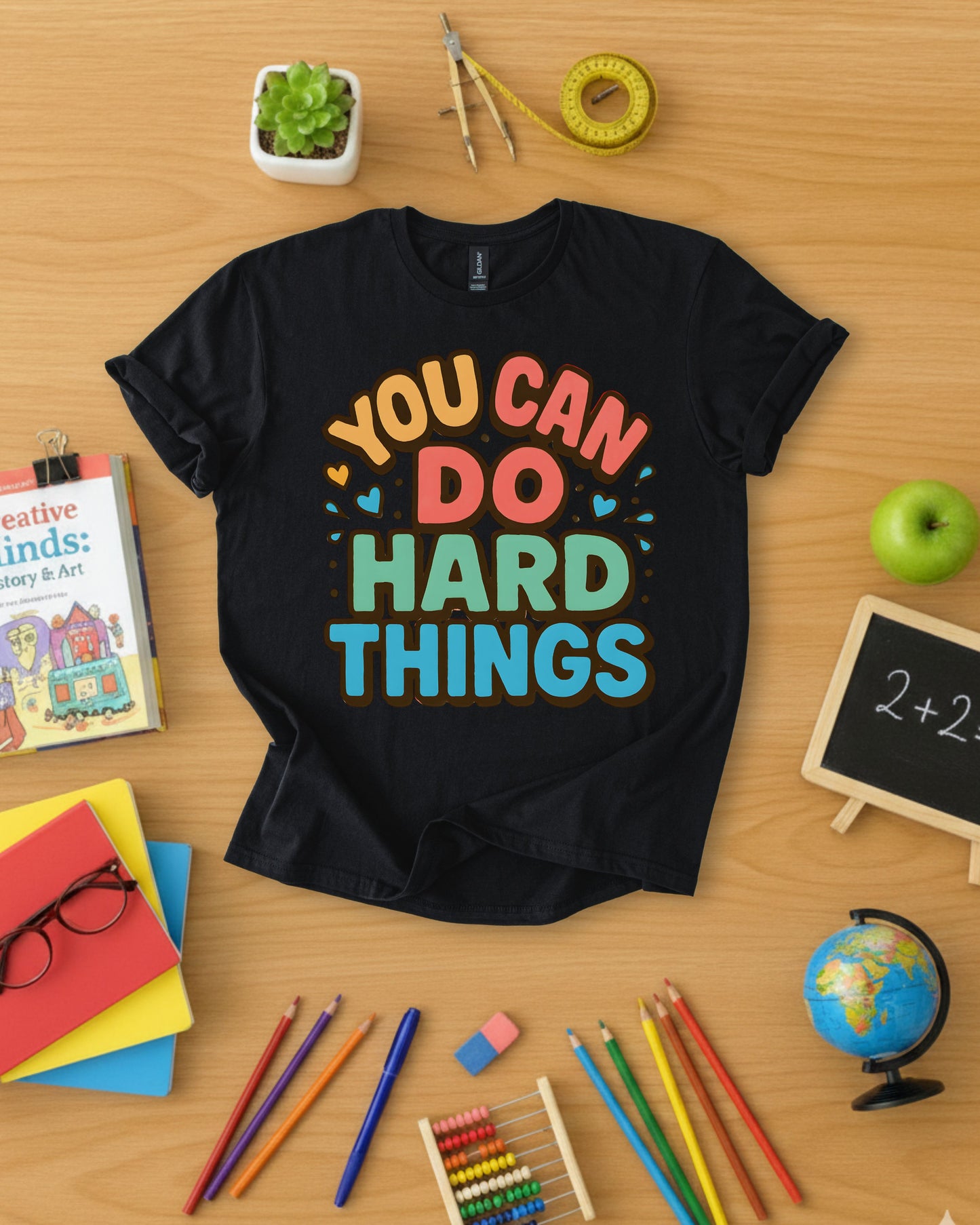 You Can Do Hard Things Shirt