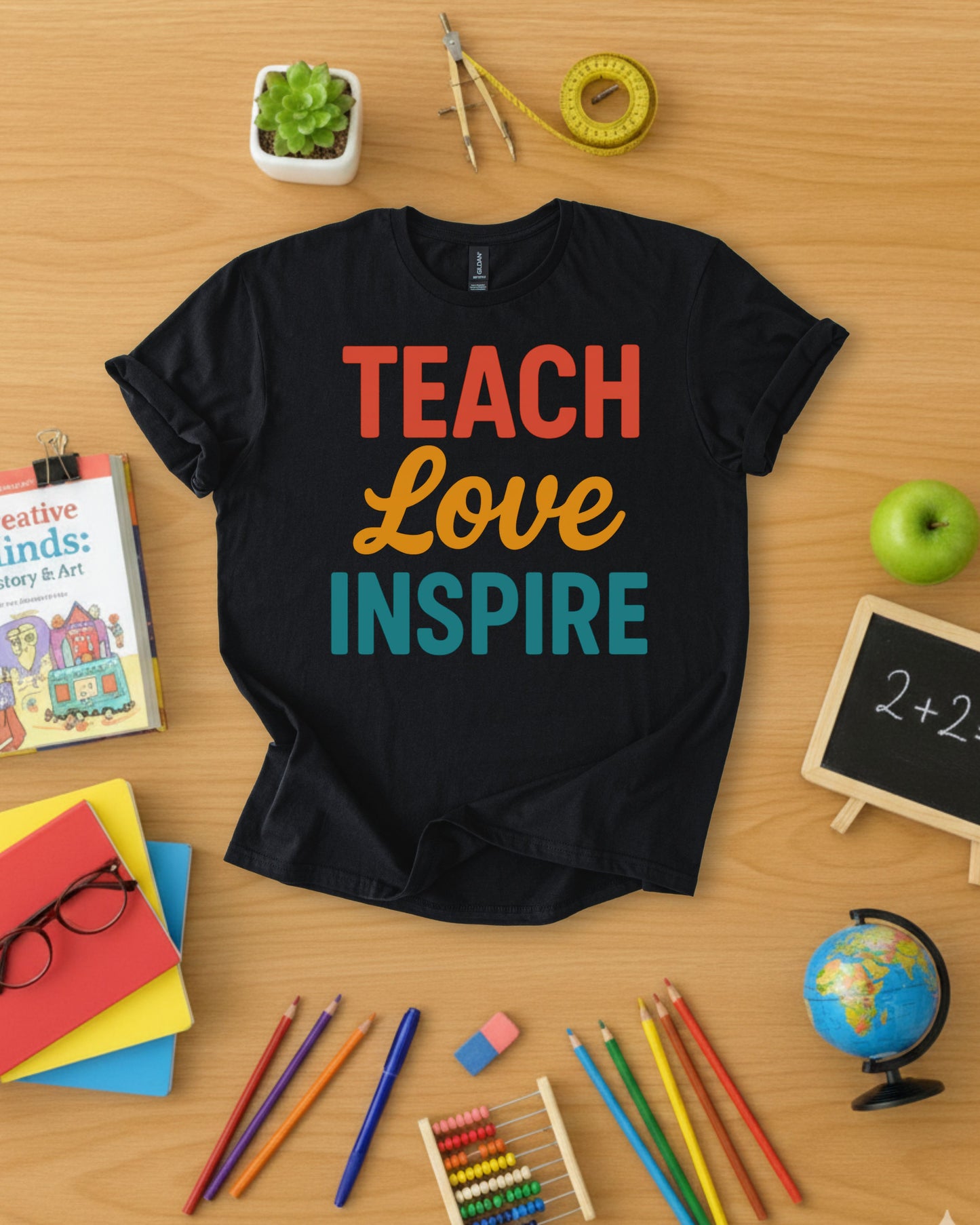 Teach Love Inspire Shirt