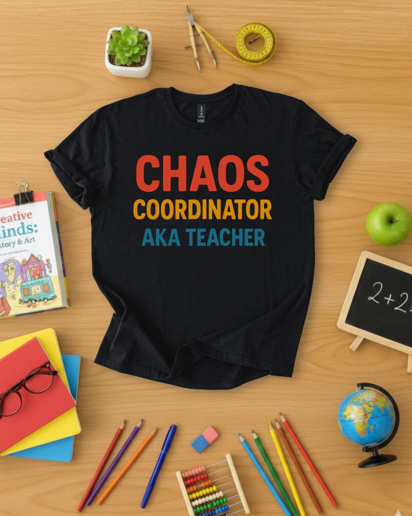 Chaos Coordinator AKA Teacher Shirt