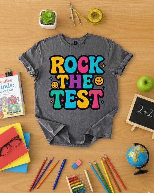 Rock The Test Shirt
