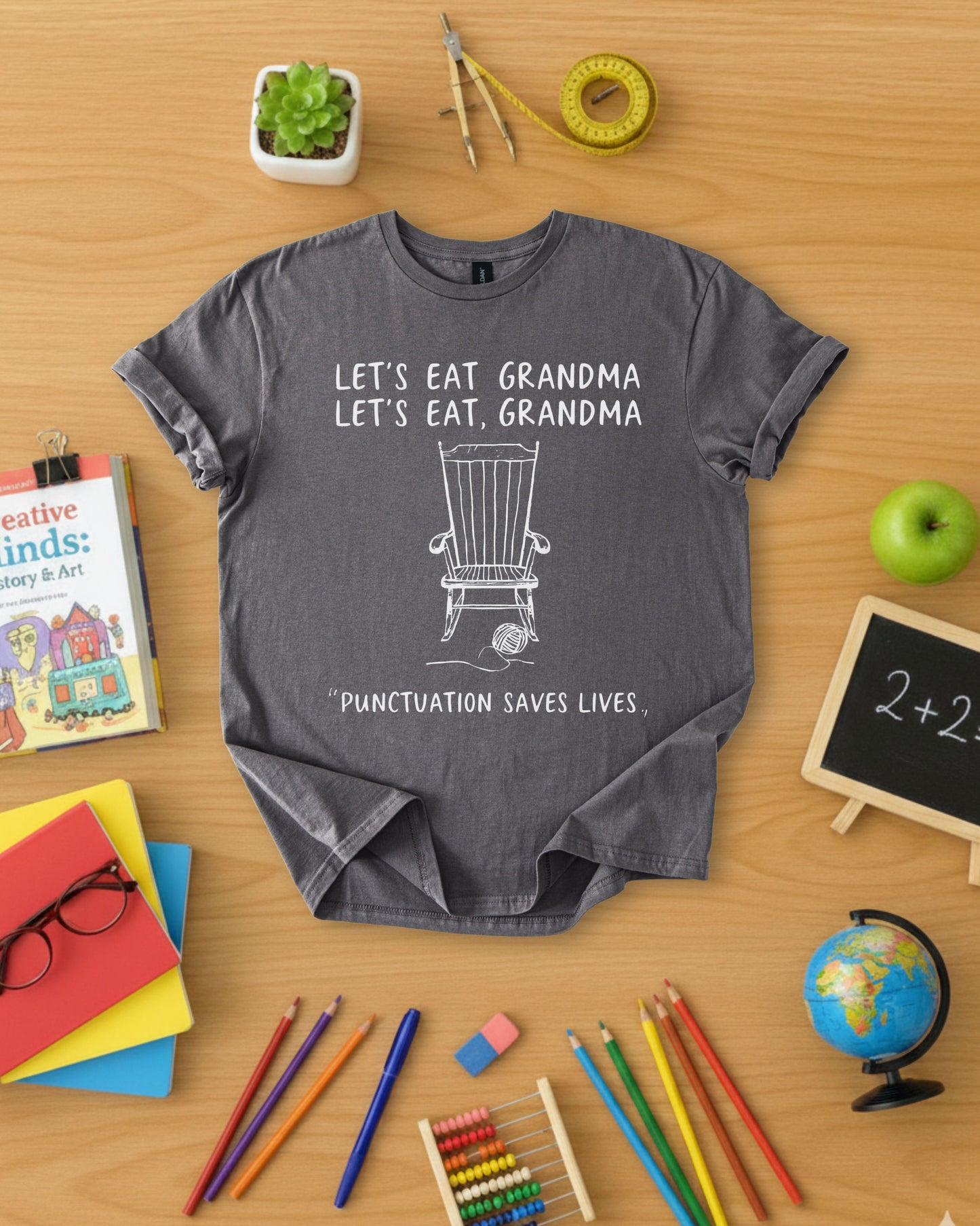 Let's Eat, Grandma Shirt