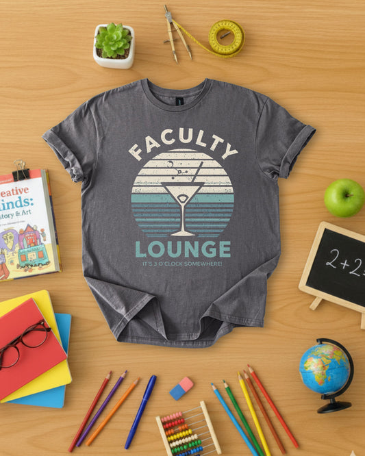 Faculty Lounge Shirt