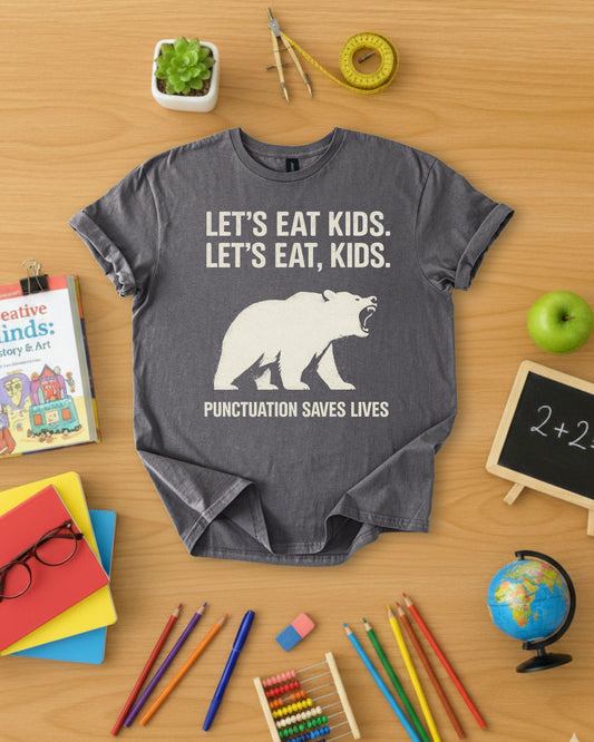 Let's Eat Kids Shirt