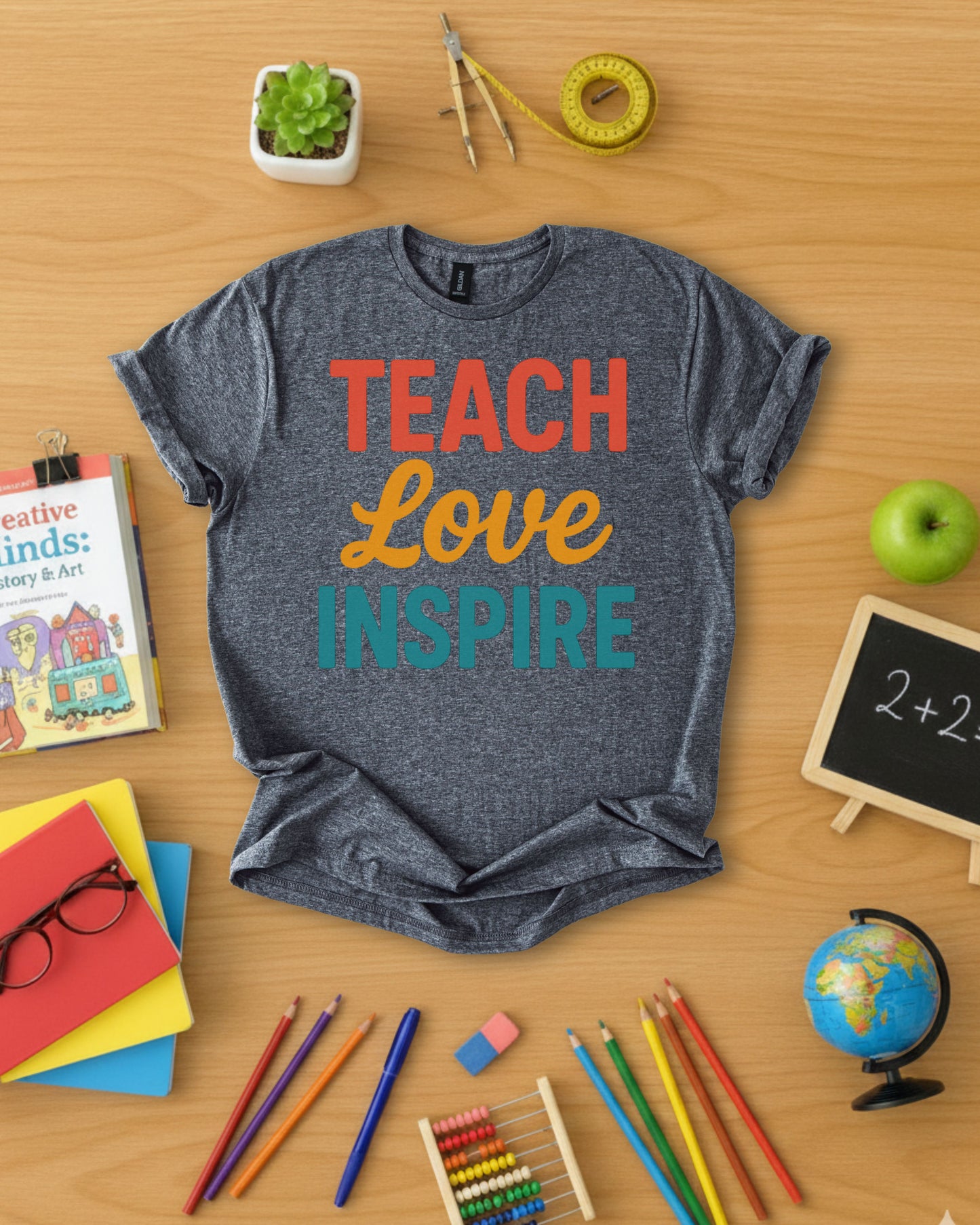 Teach Love Inspire Shirt