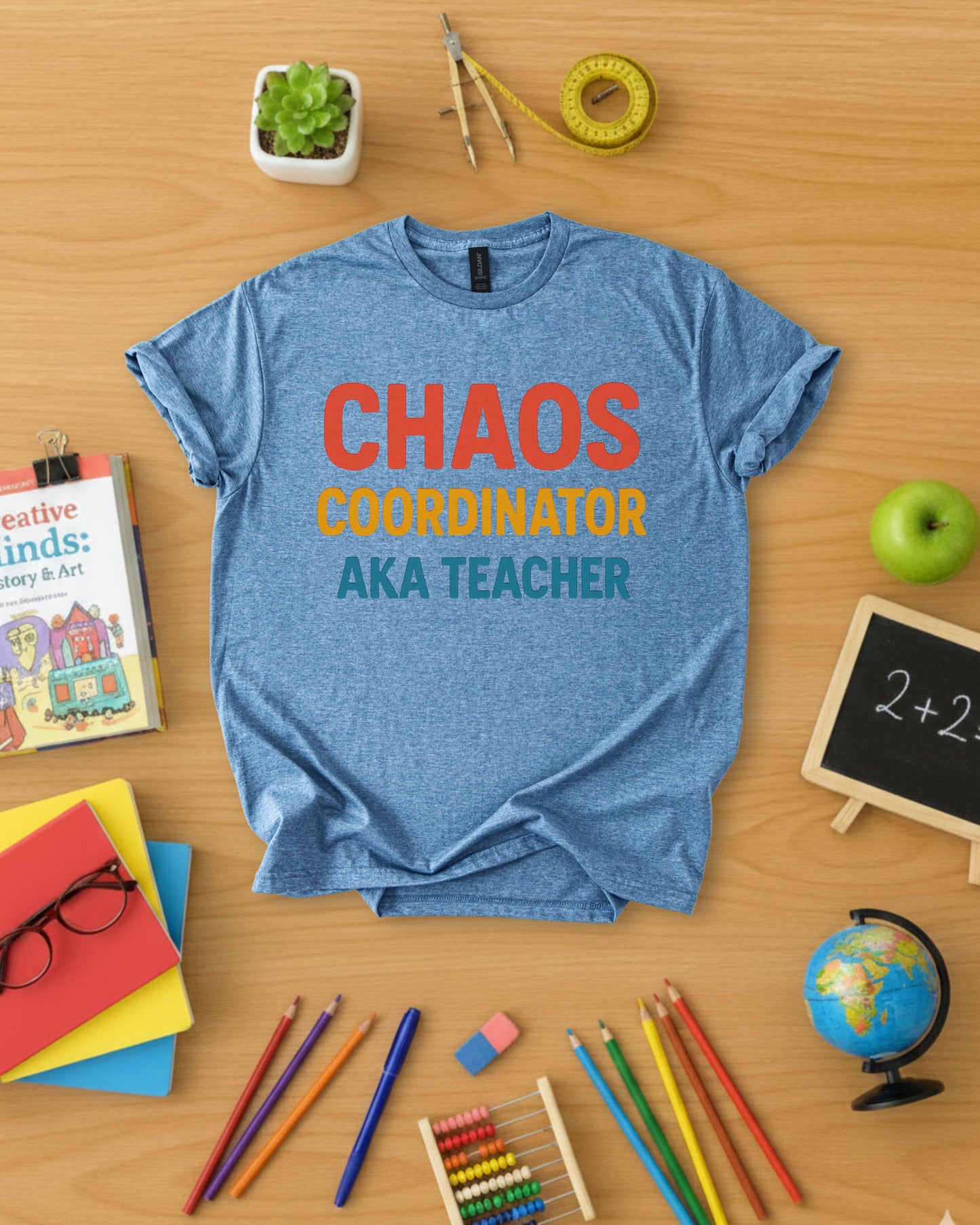 Chaos Coordinator AKA Teacher Shirt