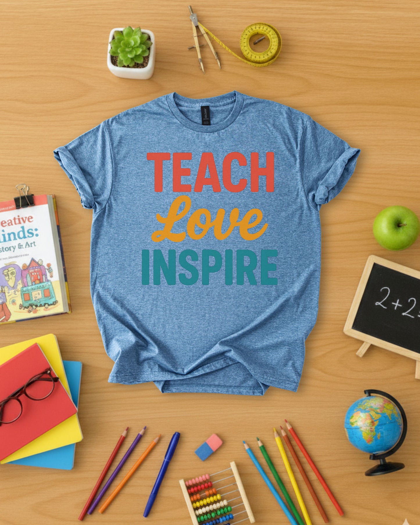 Teach Love Inspire Shirt