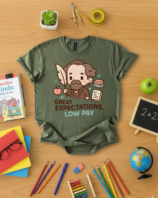 Great Expectations Low Pay Shirt