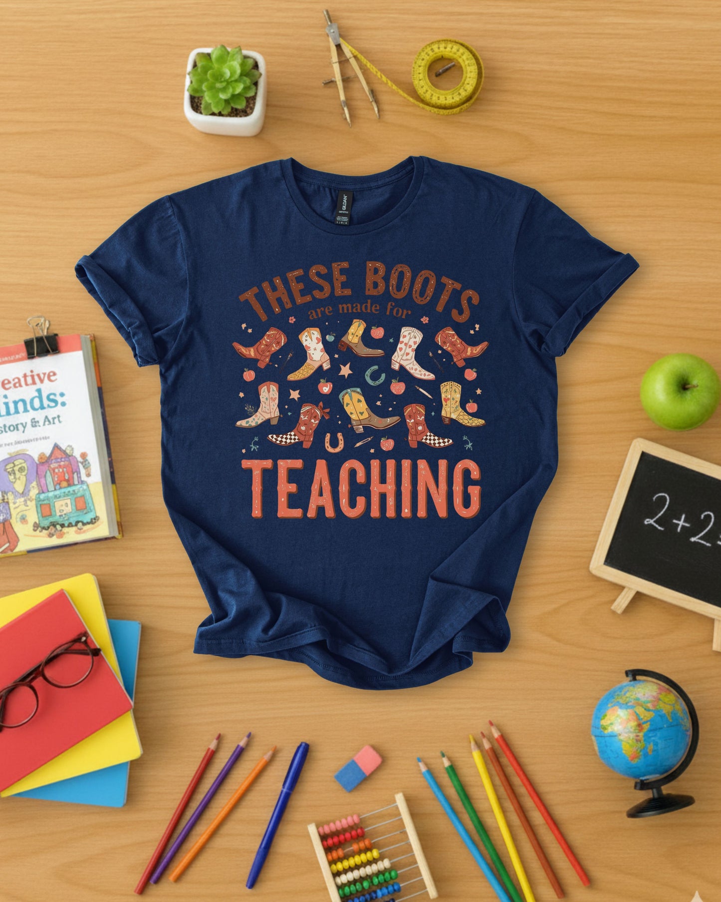 These Boots Are Made for Teaching Shirt