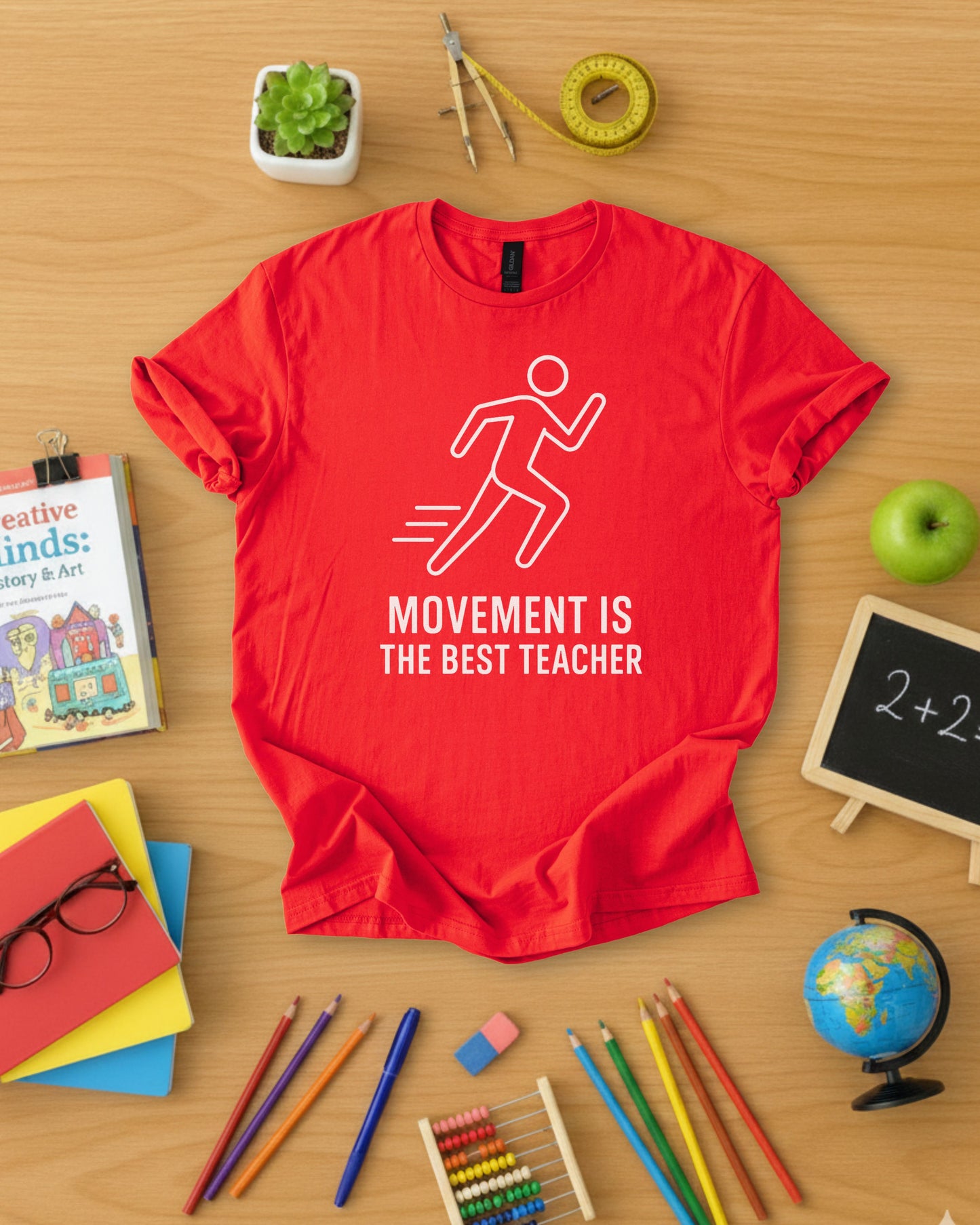 Movement Is the Best Teacher Shirt
