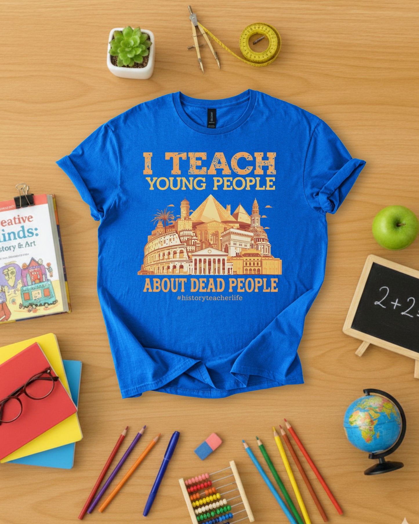 I Teach Young People About Dead People Shirt