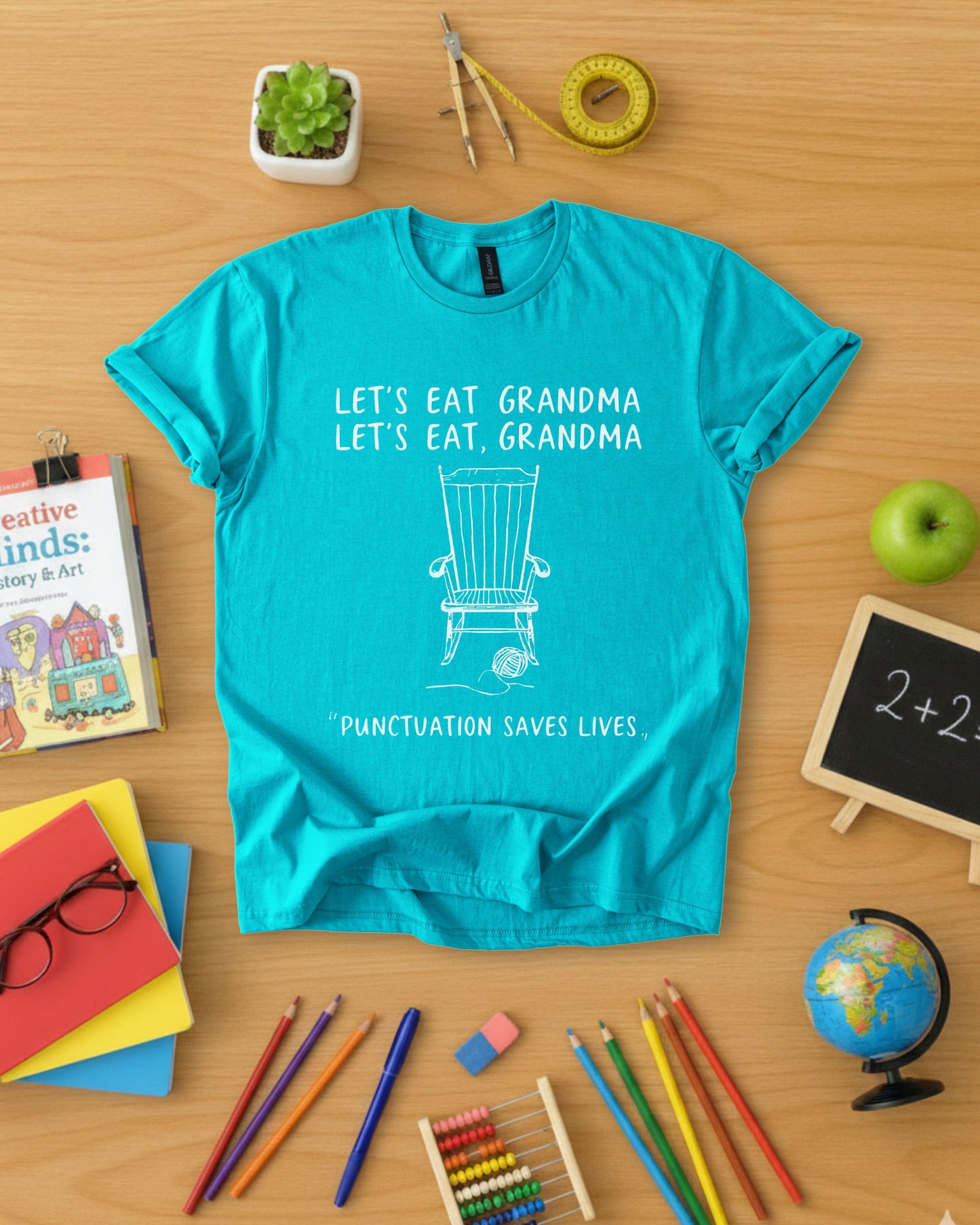 Let's Eat, Grandma Shirt