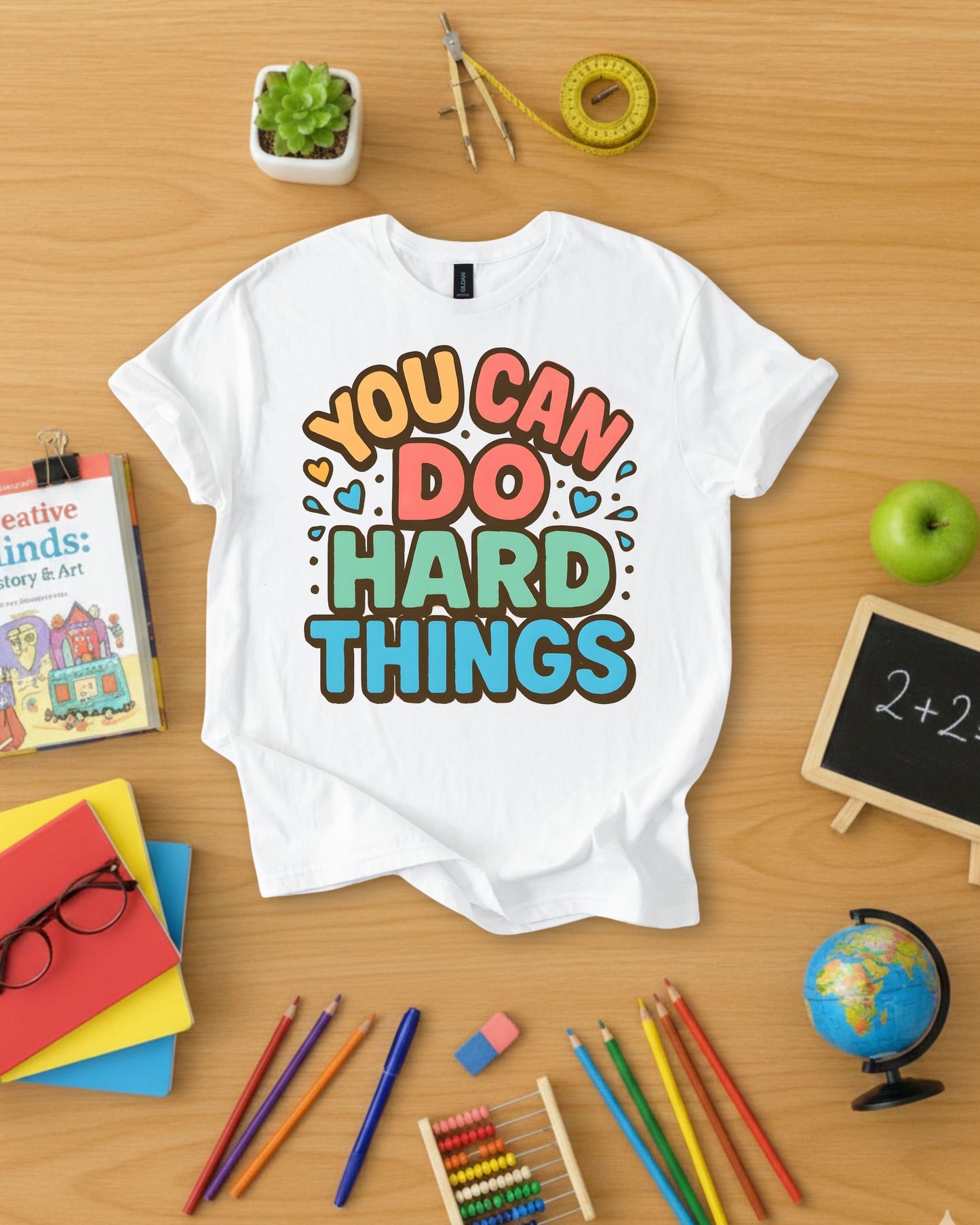 You Can Do Hard Things Shirt